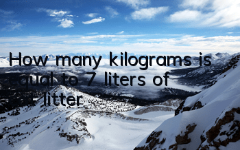 How many kilograms is equal to 7 liters of cat litter?