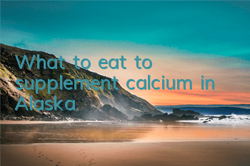 What to eat to supplement calcium in Alaska