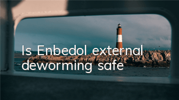 Is Enbedol external deworming safe?