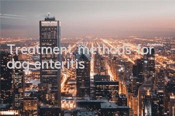 TTreatment methods for dog enteritis